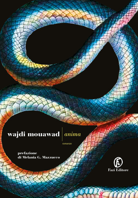 Wajdi Mouawad - Anima. Edizione speciale decimo anniversario (2025)