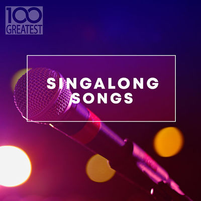VA - 100 Greatest Singalong Songs (11/2019) VA-1-BS-opt
