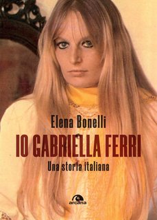 Elena Bonelli - Io Gabriella Ferri  (2024)