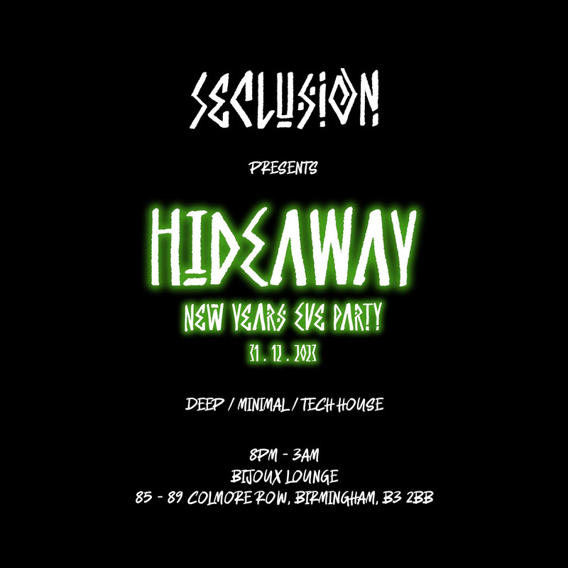 1667340-328689e0-seclusion-presents-hideaway-new-years-eve-2023-party-eflyer