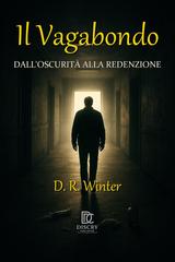 D.R. Winter – Il vagabondo (2026)