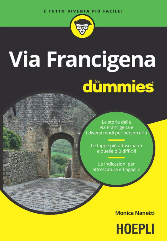 Monica Nanetti - Via Francigena For Dummies (2019)