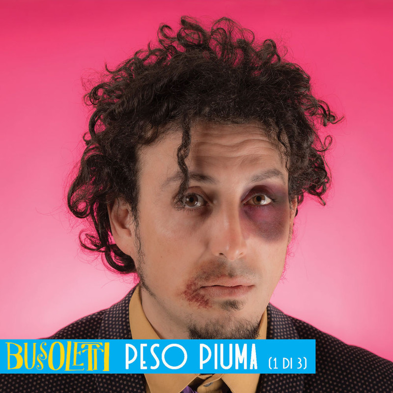 Bussoletti - Peso Piuma (1di 3) [Album] (2017) .mp3 -320 Kbps