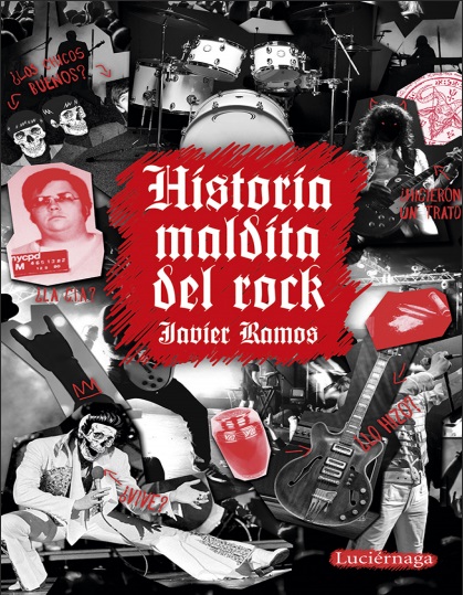 Historia maldita del rock - Javier Ramos (PDF + Epub) [VS]