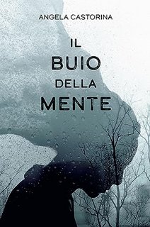 Angela Castorina - Il buio della mente (2023)