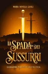 Maria Novella Giorli – La Spada dei Sussurri (2026)