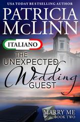 Patricia McLinn – Marry Me Vol. 2. The Unexpected Wedding Guest (2026)