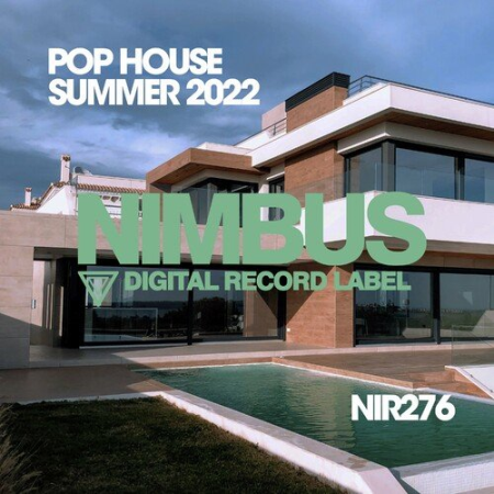 a4ee865e a67a 4c0c 94b5 efbe3ec6dd59 - VA - Pop House Summer 2022 (2022)