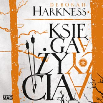 Deborah Harkness - Księga życia (2021)