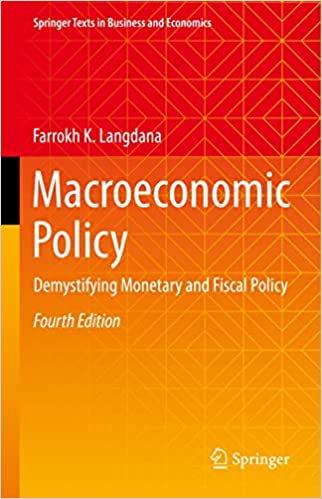Macroeconomic Policy: Demystifying Monetary and Fiscal Policy, 4th Edition