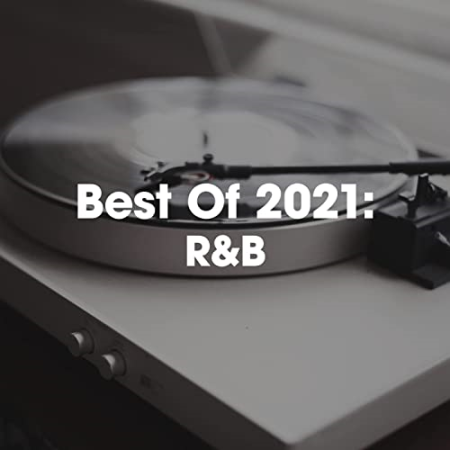 VA - Best of 2021: R&B (Explicit) (2021)