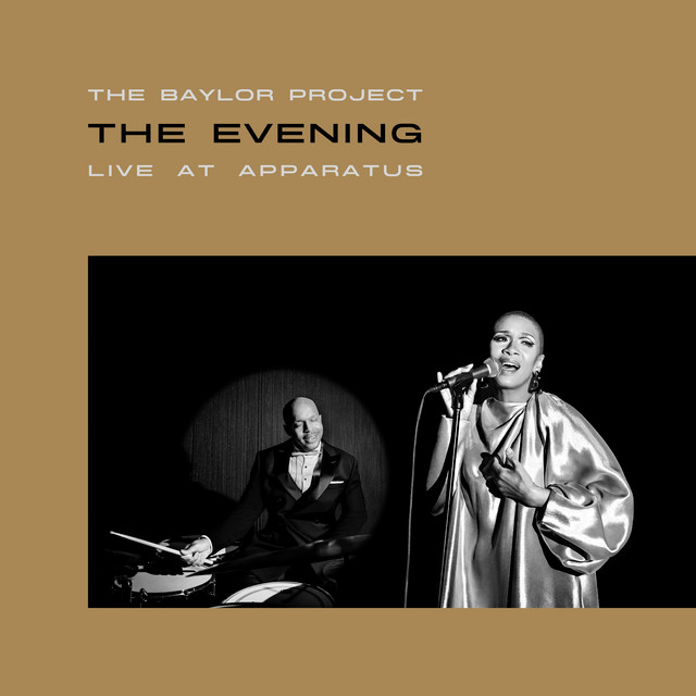 The Baylor Project • The Evening: Live At APPARATUS (2022) .flac  48.0 kHz 24 bits