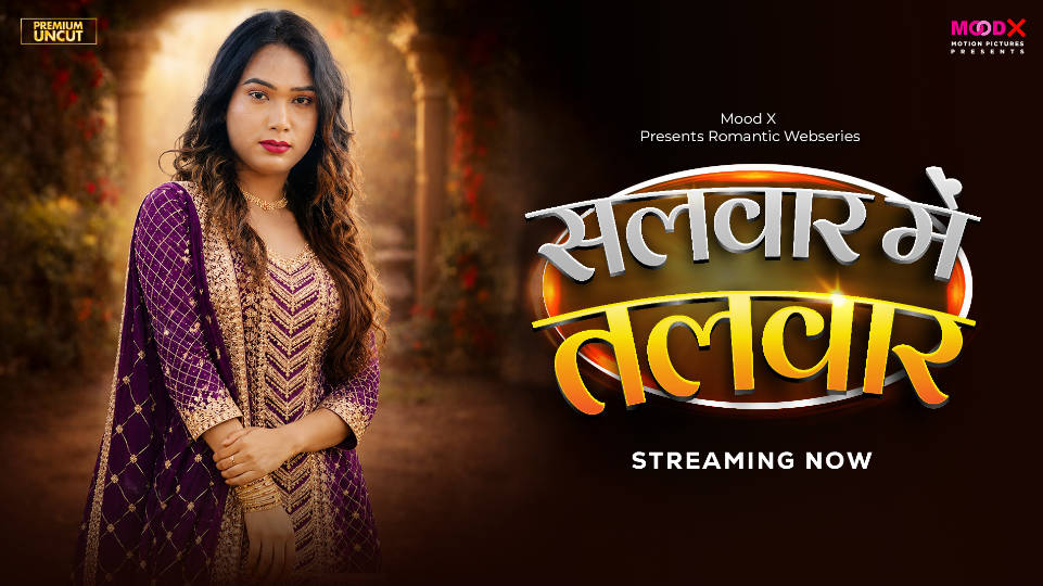 Salwar Me Talwar (2026) Hindi MoodX Short Films