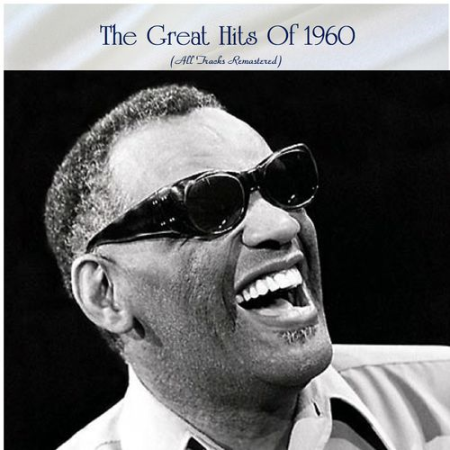 VA - The Great Hits Of 1960 (All Tracks Remastered) (2021) FLAC / MP3