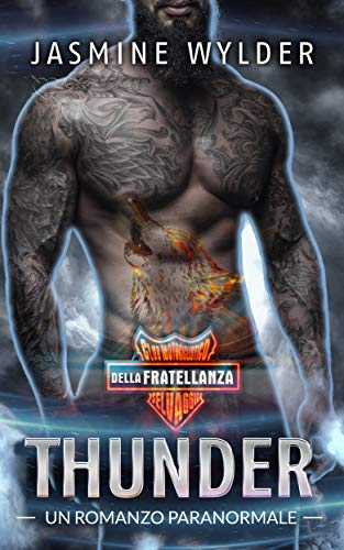 Jasmine Wylder - Club motociclistico della fratellanza selvaggia Vol. 3. Thunder (2019)