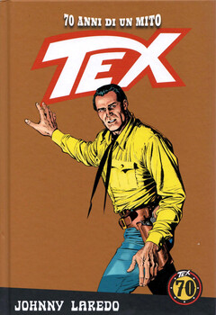 Tex 70 anni di un mito 127 - Johnny Laredo (2020)