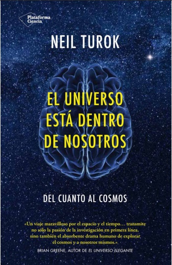 El universo está dentro de nosotros - Neil Turok (PDF + Epub) [VS]