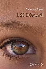 Francesca Trippa – E se domani (2026)
