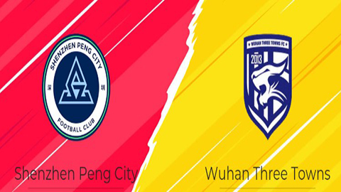 Soi kèo tài xỉu, phạt góc trận Shenzhen Peng City vs Wuhan Three Towns FC, 19h00 ngày 18/06