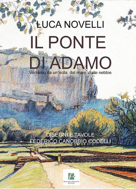Luca Novelli – Il Ponte di Adamo (2018)