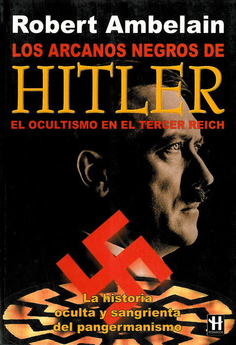 Los arcanos negros de Hitler - Robert Ambelain (Audiolibro Voz Humana) 9788479277437 - Los arcanos negros de Hitler - Robert Ambelain (Audiolibro Voz Humana)