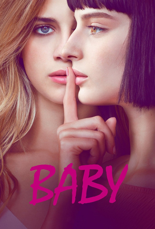 Baby - Stagione 1 (2018) DLMux 1080p HEVC AC3 ITAENG Sub Baby - Stagione 1 (2018) DLMux 1080p HEVC AC3 ITAENG Sub