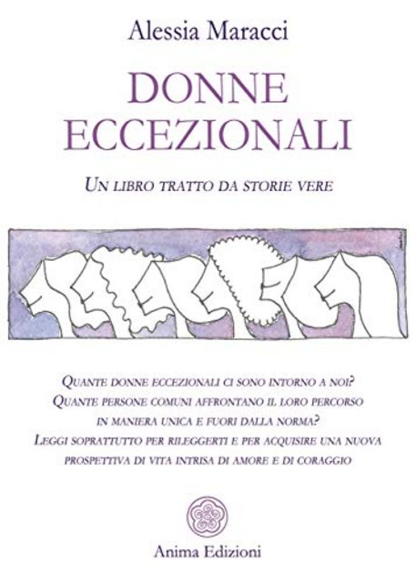 Alessia Maracci ─ Donne eccezionali: Un libro tratto da storie vere (2021)