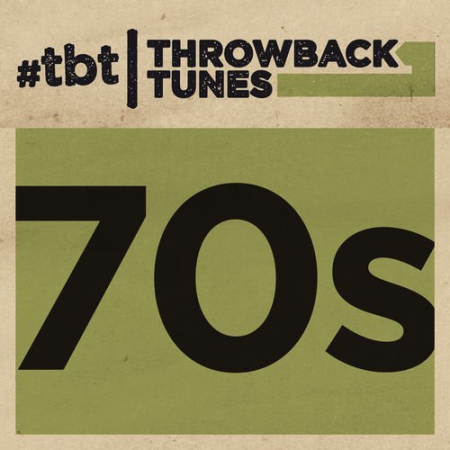 VA   Throwback Tunes: 70s (2017)
