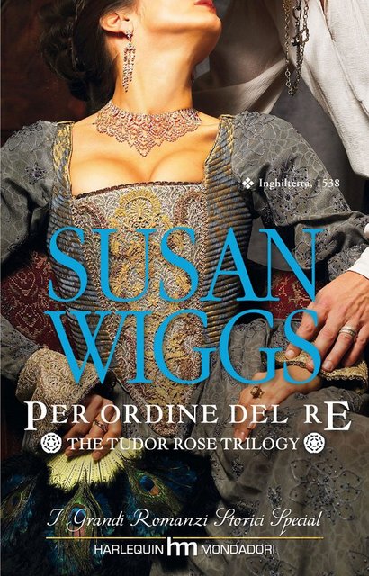 Susan Wiggs - The Tudor Rose Trilogy