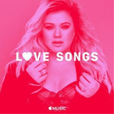 Kelly Clarkson - Love Songs (2018)