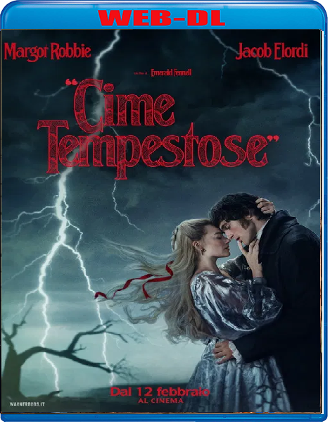Cime Tempestose (2026) mkv FullHD 1080p WEBDL ITA ENG Sub