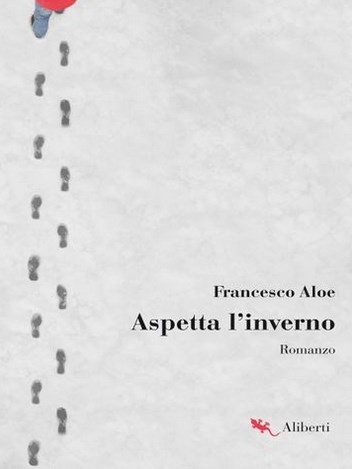 Francesco Aloe - Aspetta l'inverno (2019)