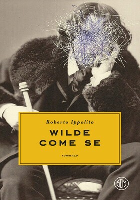 Roberto Ippolito - Wilde come se (2025)