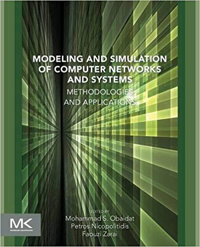 Modeling and Simulation of Computer Networks and Systems: Methodologies and Applications