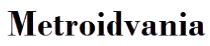 Metroidvania.png