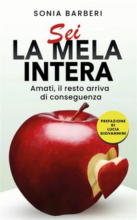Sonia Barberi - Sei la mela intera (2024)