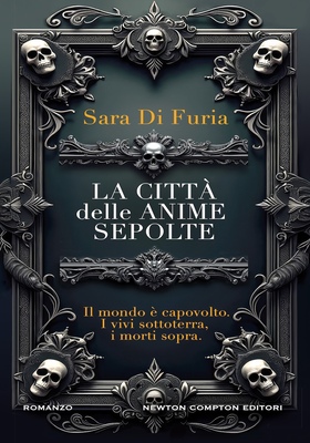 Sara Di Furia - La città delle anime sepolte (2025)