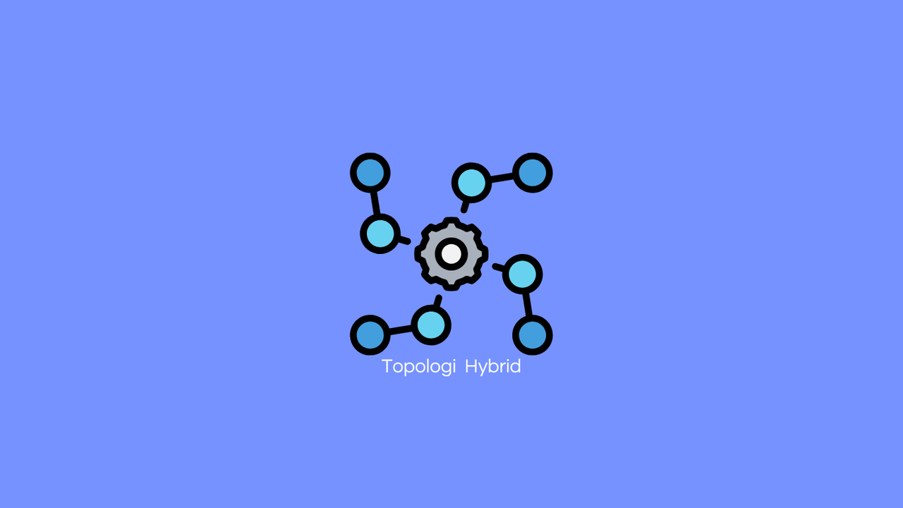 Topologi Hybrid (masulin00)