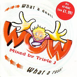 03/11/2023 - Jimmy J – Wow (What A Rush)(CD, Mixed)(Stage One – WOWCD 1)  1998 R-315468-1104715399