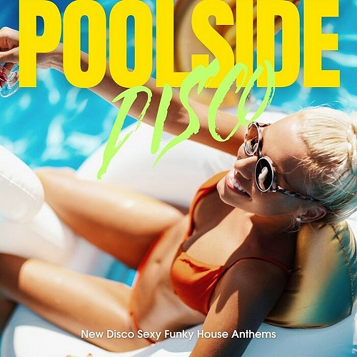 Various Artists - Poolside Disco (2024)