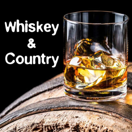 Various Artists - Whiskey & Country (2021)