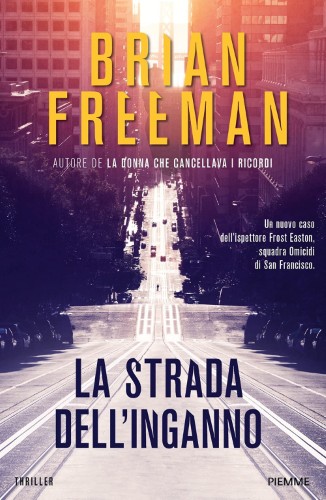 Brian Freeman - La strada dell'inganno (2021)