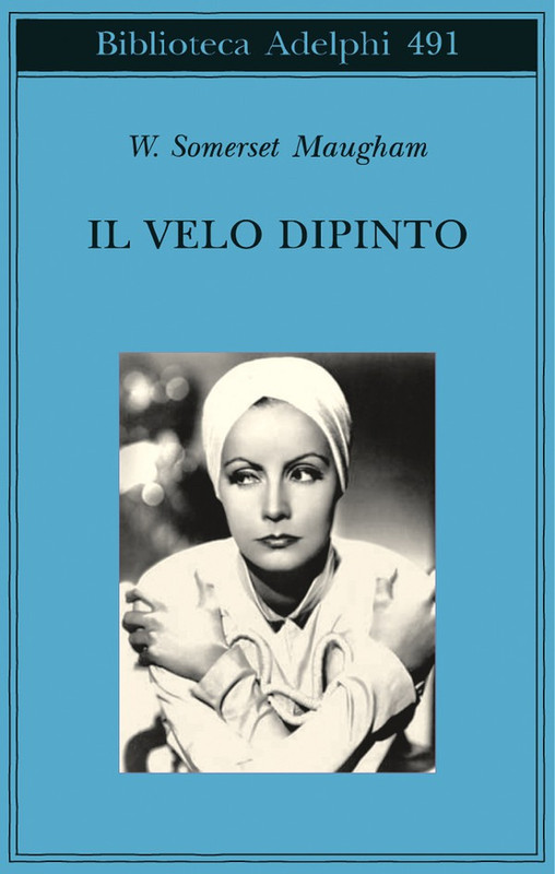 William Somerset Maugham - Il velo dipinto (2006)