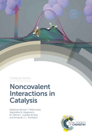 Noncovalent Interactions in Catalysis