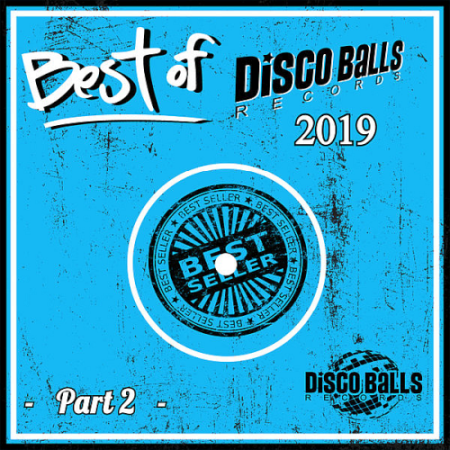 1a4635c7 caf0 485d a9c7 a3c5cd6f6a87 - VA - Best Of Disco Balls Records 2019 Part 2 (2020)