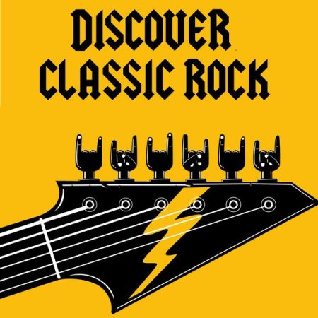 Various Artists - Discover Classic Rock (2021)