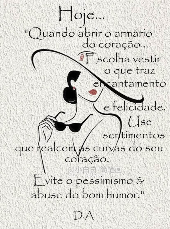 Hoje... Quando abrir o armário...