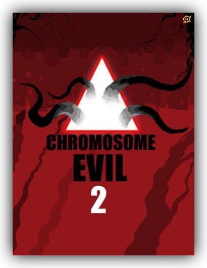 Chromosome Evil 2 (2024) v1.77 (ISO)