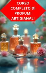Duke Souza – Corso Completo Di Profumi Artigianali (2026)