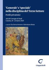 AA.VV. – ‘Generale’ e ‘speciale’ nella disciplina del Terzo Settore. Profili privatistici (2026)